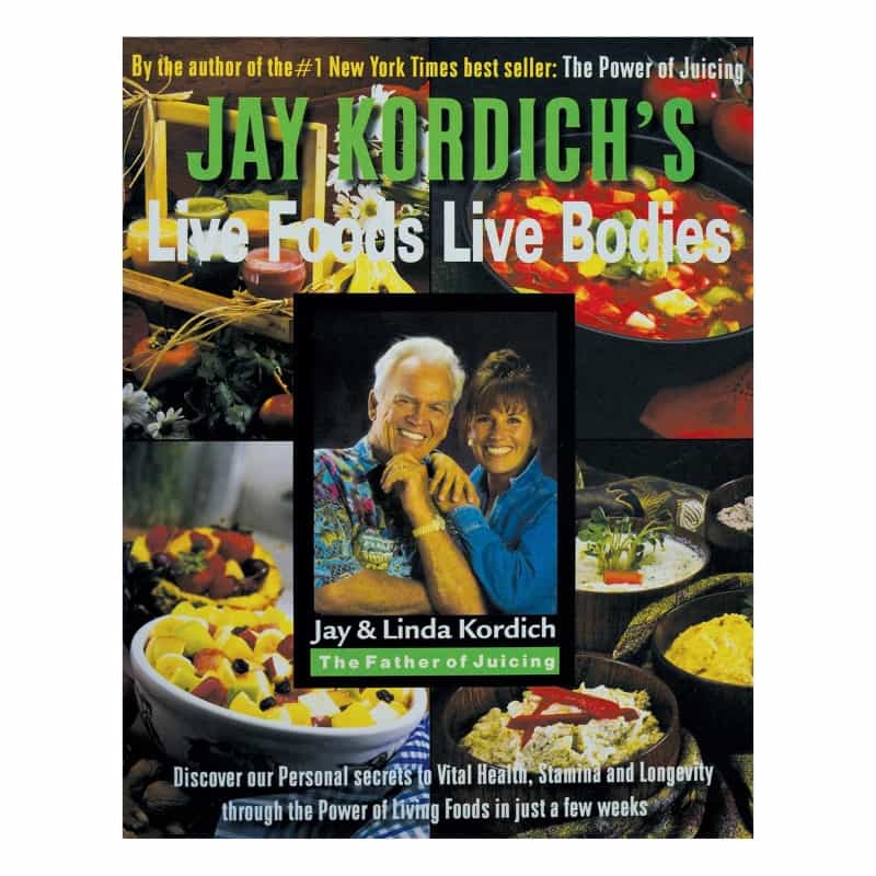Live Foods, Live Bodies