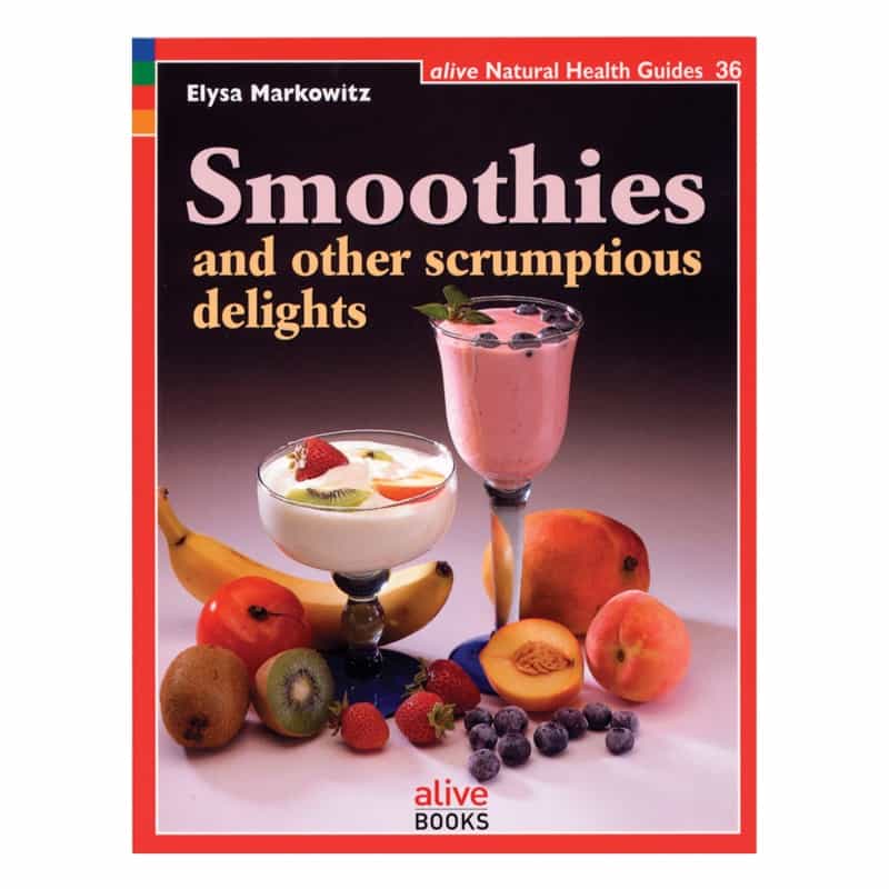 Smoothies And Other Scrumptious Delights