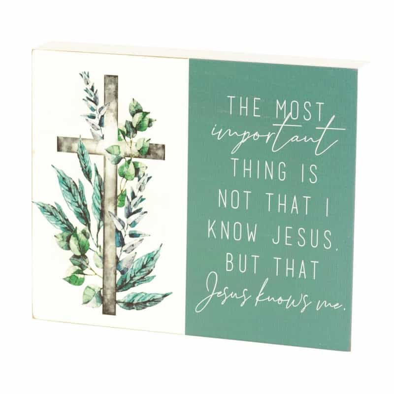 Tabletop Plaque Jesus Knows Me 10X8