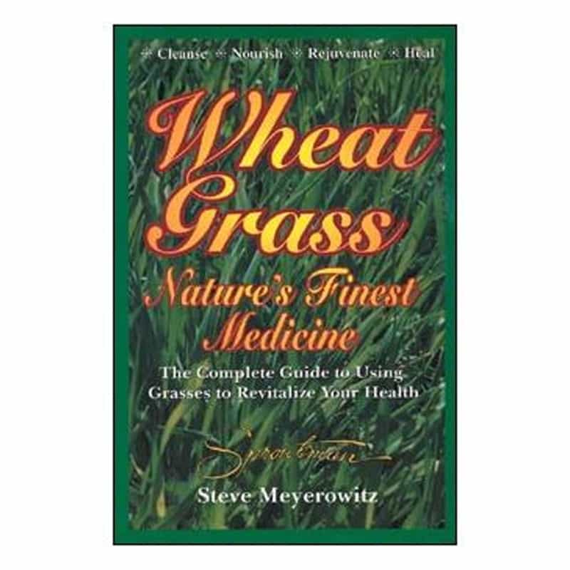 Wheatgrass, Nature's Finest Medicine